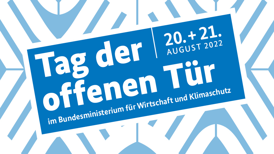 Tag der offenen Tür im Bundesministerium für Wirtschaft und Klimaschutz am 20. und 21. August 2022