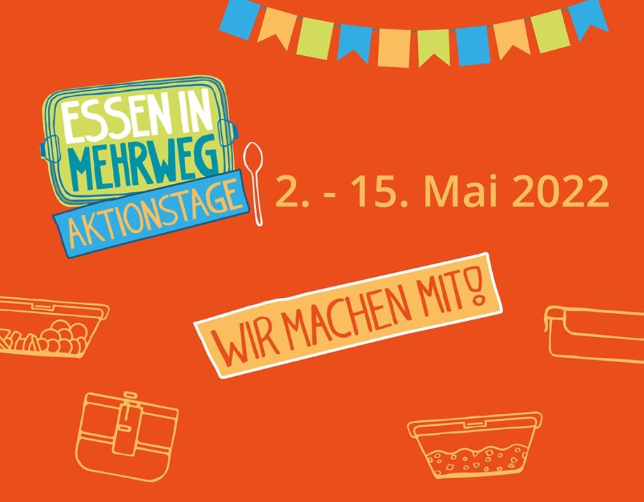Grafik mit Text "Essen in Mehrweg Aktionstage vom 2. bis 15. Mai 2022"