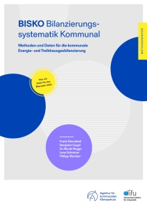 Cover-Bild des BISKO Bilanzierungssystematik Kommunal.  Methoden und Daten für die kommunale Energie- und Treibhausgasbilanzierung, 7. Auflage
